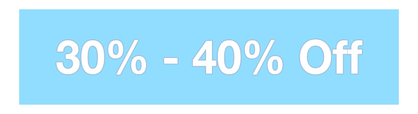 30% - 40% Off