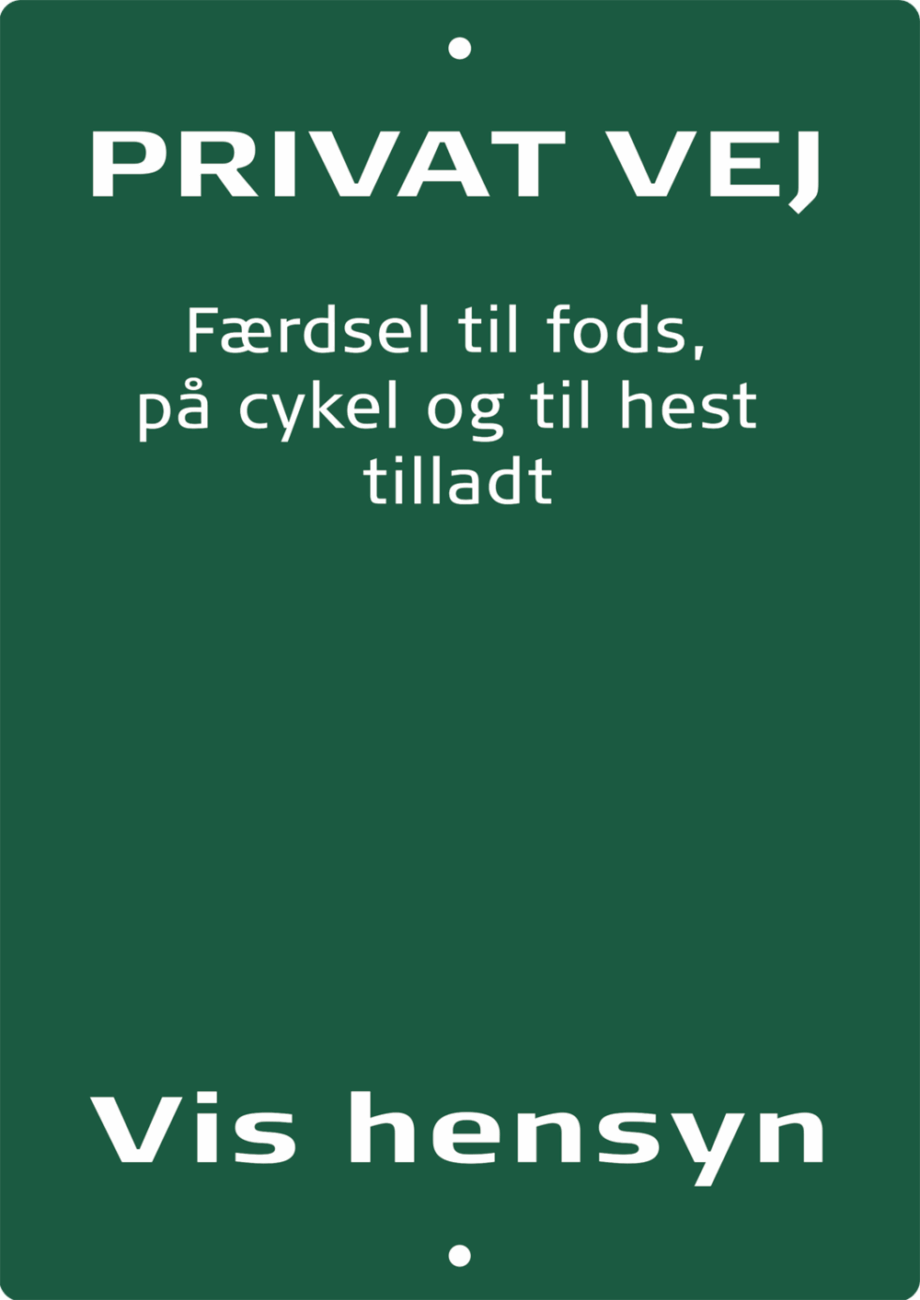Privat Vej Skilt - Færdsel Til Fods, Cykel & Hest Tilladt